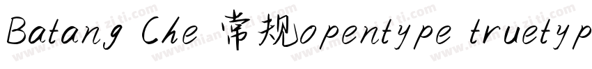Batang Che 常规opentype truetype)是什么字体转换